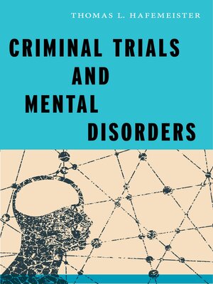 cover image of Criminal Trials and Mental Disorders
